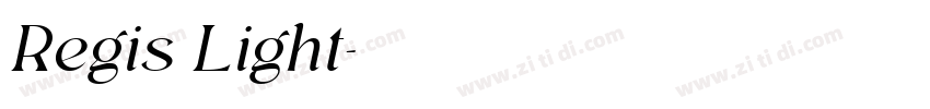 Regis Light字体转换
